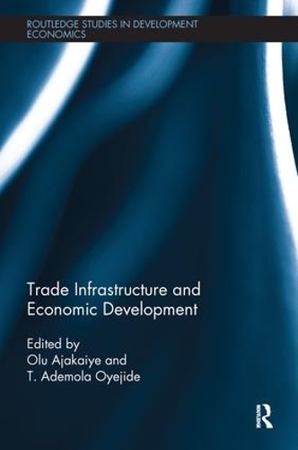 Паперова книга «Trade Infrastructure and Economic Development» - фото №1