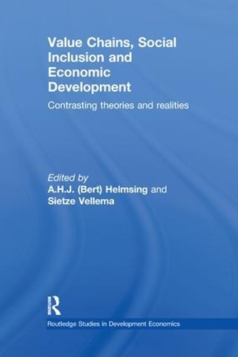 Бумажная книга «Value Chains, Social Inclusion and Economic Development: Contrasting Theories and Realities» - фото №1