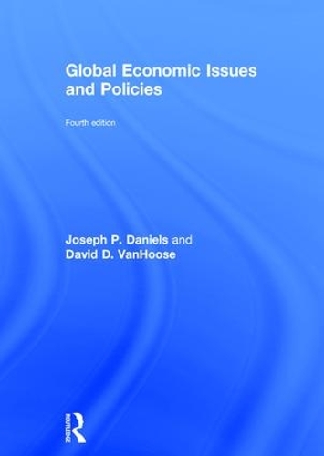 Паперова книга «Global Economic Issues and Policies», авторів Девід Д. ВанХуз, Джозеф П. Деніелс - фото №1