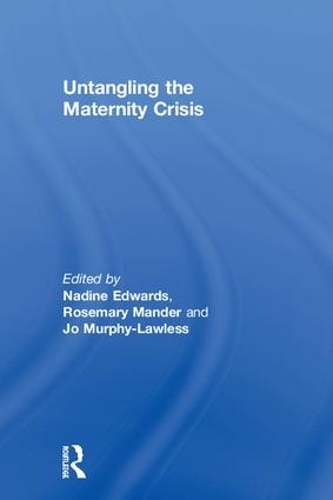 Паперова книга «Untangling the Maternity Crisis» - фото №1