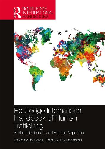 Бумажная книга «Routledge International Handbook of Human Trafficking: A Multi-Disciplinary and Applied Approach» - фото №1