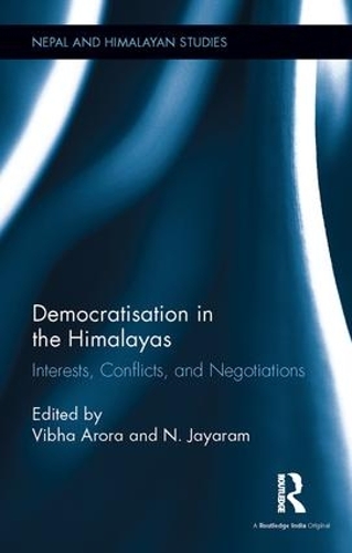 Бумажная книга «Democratisation in the Himalayas: Interests, Conflicts, and Negotiations» - фото №1