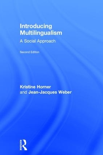 Паперова книга «Introducing Multilingualism: A Social Approach», авторів Жан Жак Вебер, Крістін Хорнер - фото №1