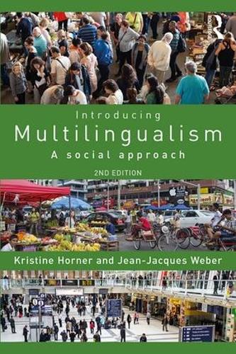Паперова книга «Introducing Multilingualism: A Social Approach», авторів Жан Жак Вебер, Крістін Хорнер - фото №1