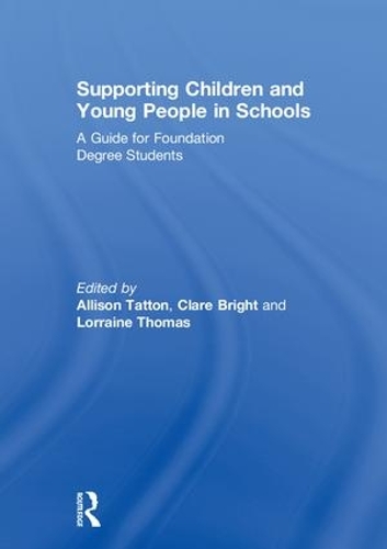 Паперова книга «Supporting Children and Young People in Schools: A Guide for Foundation Degree Students» - фото №1