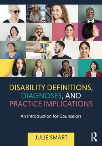 Паперова книга «Disability Definitions, Diagnoses, and Practice Implications: An Introduction for Counselors», автор Джулі Смарт - фото №1