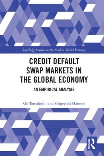 Бумажная книга «Credit Default Swap Markets in the Global Economy: An Empirical Analysis», авторов Го Тамакоси, Сигэюки Хамори - фото №1
