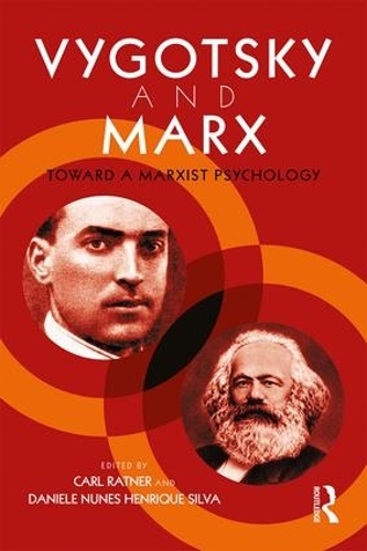 Паперова книга «Vygotsky and Marx: Toward a Marxist Psychology» - фото №1