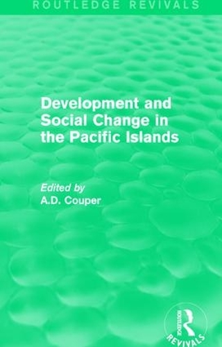 Бумажная книга «Routledge Revivals: Development and Social Change in the Pacific Islands (1989)» - фото №1