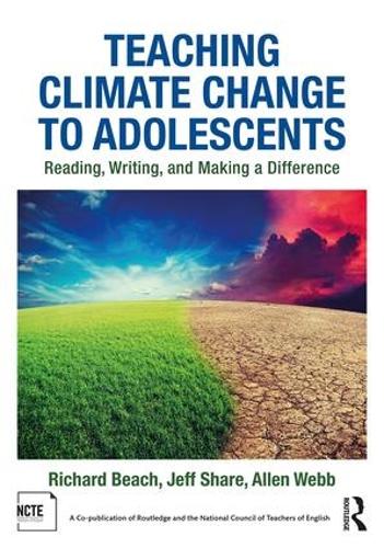 [object Object] «Teaching Climate Change to Adolescents: Reading, Writing, and Making a Difference», авторов Аллен Уэбб, Джефф Шаре, Ричард Бич - фото №1