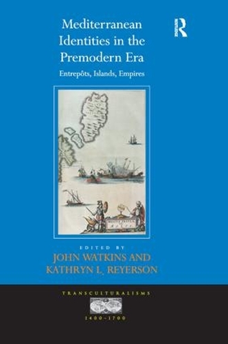 Бумажная книга «Mediterranean Identities in the Premodern Era: Entrepôts, Islands, Empires» - фото №1