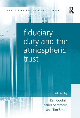 Бумажная книга «Fiduciary Duty and the Atmospheric Trust», авторов Чарльз Сэмпфорд, Кен Когхилл, Тим Смит - фото №1