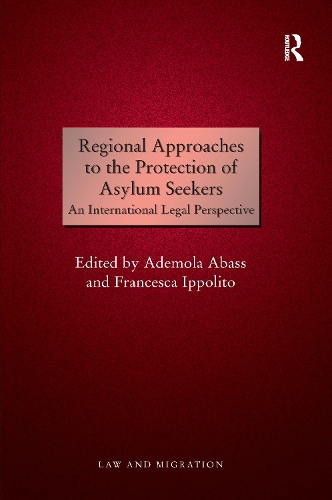 Бумажная книга «Regional Approaches to the Protection of Asylum Seekers: An International Legal Perspective» - фото №1