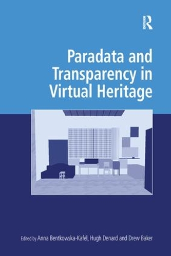 [object Object] «Paradata and Transparency in Virtual Heritage» - фото №1