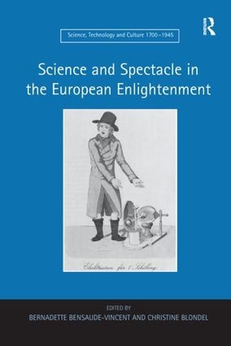 Паперова книга «Science and Spectacle in the European Enlightenment», автор Бернадетт Бенсо-Вінсент - фото №1