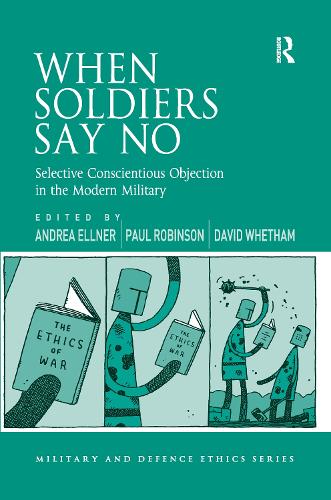 Бумажная книга «When Soldiers Say No: Selective Conscientious Objection in the Modern Military» - фото №1
