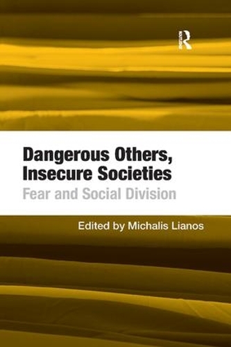 Паперова книга «Dangerous Others, Insecure Societies: Fear and Social Division» - фото №1