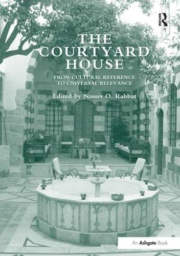 Бумажная книга «The Courtyard House: From Cultural Reference to Universal Relevance» - фото №1