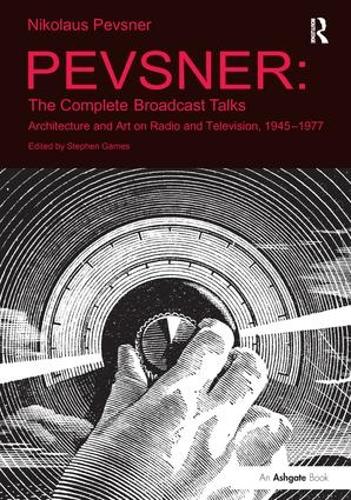 Бумажная книга «Pevsner: The Complete Broadcast Talks: Architecture and Art on Radio and Television, 1945-1977», автор Стивен Геймс - фото №1