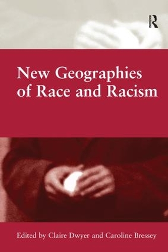 Бумажная книга «New Geographies of Race and Racism», автор Кэролайн Бресси - фото №1