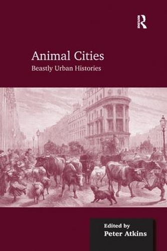 Бумажная книга «Animal Cities: Beastly Urban Histories» - фото №1