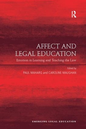 Бумажная книга «Affect and Legal Education: Emotion in Learning and Teaching the Law» - фото №1