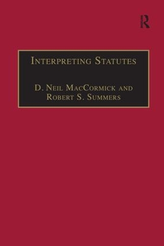 Паперова книга «Interpreting Statutes: A Comparative Study», авторів Д. Ніл МакКормік, Роберт С. Саммерс - фото №1