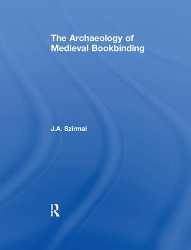 Бумажная книга «The Archaeology of Medieval Bookbinding», автор Дж. А. Ширмай - фото №1