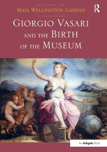 Паперова книга «Giorgio Vasari and the Birth of the Museum» - фото №1