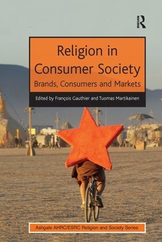 Бумажная книга «Religion in Consumer Society: Brands, Consumers and Markets», автор Франсуа Готье - фото №1