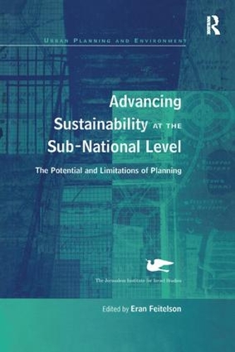 Бумажная книга «Advancing Sustainability at the Sub-National Level: The Potential and Limitations of Planning» - фото №1