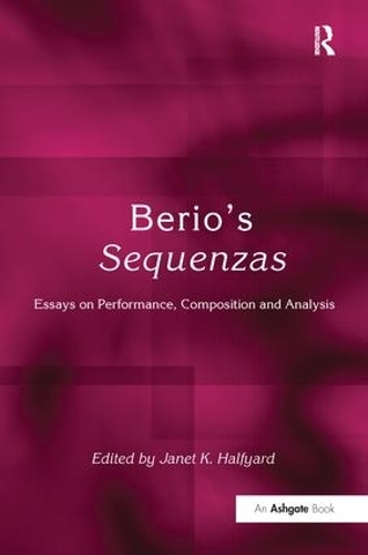 Бумажная книга «Berio's Sequenzas: Essays on Performance, Composition and Analysis» - фото №1