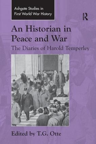 Бумажная книга «An Historian in Peace and War: The Diaries of Harold Temperley» - фото №1