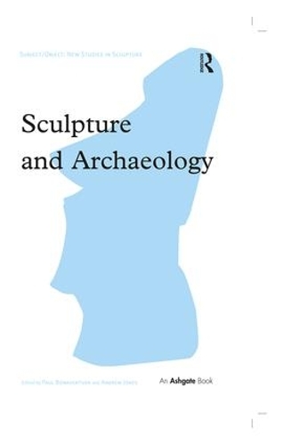 Бумажная книга «Sculpture and Archaeology» - фото №1