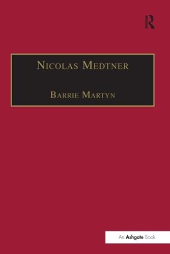Бумажная книга «Nicolas Medtner: His Life and Music», автор Барри Мартин - фото №1