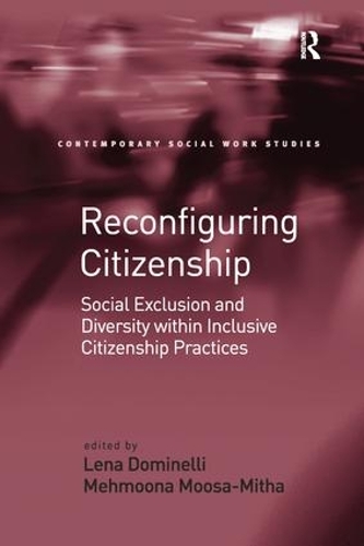 Бумажная книга «Reconfiguring Citizenship: Social Exclusion and Diversity within Inclusive Citizenship Practices», автор Мехмуна Муса-Мита - фото №1