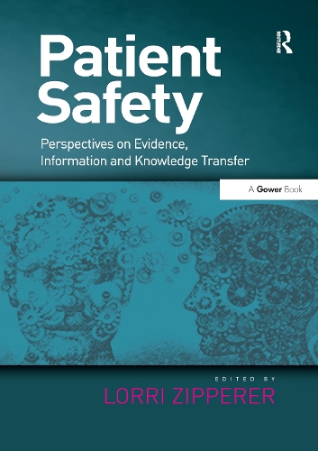 Бумажная книга «Patient Safety: Perspectives on Evidence, Information and Knowledge Transfer» - фото №1