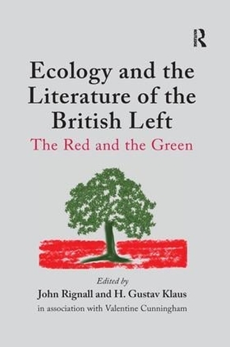 Бумажная книга «Ecology and the Literature of the British Left: The Red and the Green», авторов С. Густав Клаус, Валентин Каннингем - фото №1