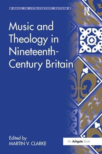 Паперова книга «Music and Theology in Nineteenth-Century Britain» - фото №1