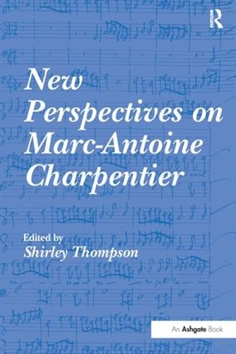 Бумажная книга «New Perspectives on Marc-Antoine Charpentier» - фото №1