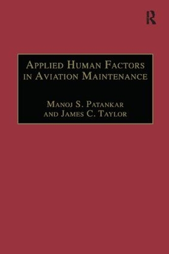 Бумажная книга «Applied Human Factors in Aviation Maintenance», авторов Джеймс К. Тейлор, Манодж С. Патанкар - фото №1
