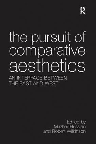 Паперова книга «The Pursuit of Comparative Aesthetics: An Interface Between the East and West», автор Мажар Хусейн - фото №1