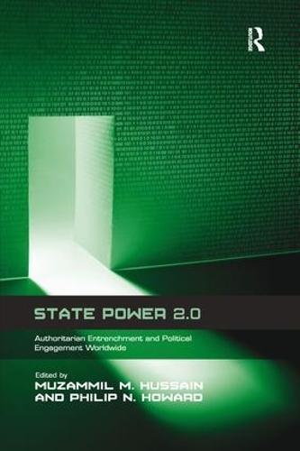 Бумажная книга «State Power 2.0: Authoritarian Entrenchment and Political Engagement Worldwide», автор Музаммил М. Хусейн - фото №1