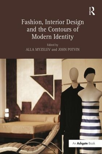 Бумажная книга «Fashion, Interior Design and the Contours of Modern Identity» - фото №1