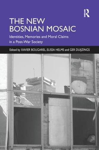 Бумажная книга «The New Bosnian Mosaic: Identities, Memories and Moral Claims in a Post-War Society», автор Элисса Хелмс - фото №1