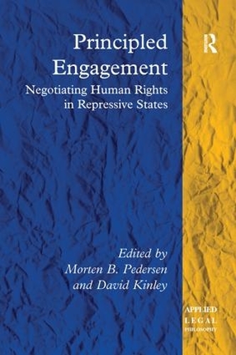 Паперова книга «Principled Engagement: Negotiating Human Rights in Repressive States» - фото №1