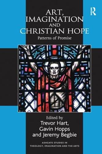 Бумажная книга «Art, Imagination and Christian Hope: Patterns of Promise», автор Гэвин Хоппс - фото №1