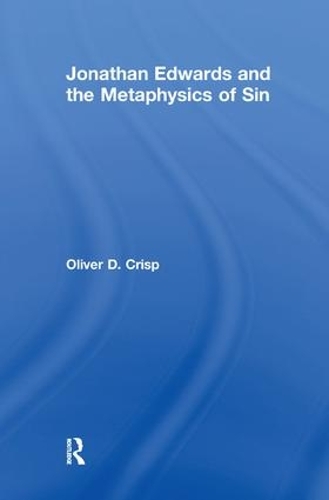 Бумажная книга «Jonathan Edwards and the Metaphysics of Sin», автор Оливер Д. Крисп - фото №1