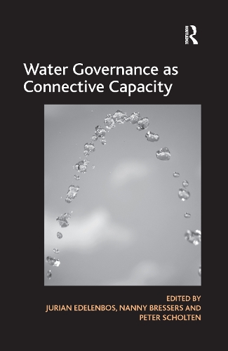 Паперова книга «Water Governance as Connective Capacity», автор Ненні Брессерс - фото №1