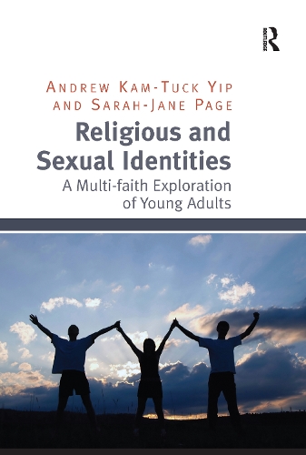 Бумажная книга «Religious and Sexual Identities: A Multi-faith Exploration of Young Adults», авторов Эндрю Кам-Так Йип, Сара-Джейн Пейдж - фото №1